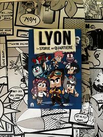 Lyon le storie di quartiere
