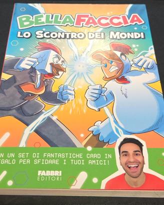 Libro "BellaFaccia - Lo scontro dei mondi"