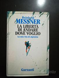 REINHOLD MESSNER -LA MIA VITA DA ALPINISTA