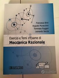 “Esercizi e Temi d’Esame di Meccanica Razionale”