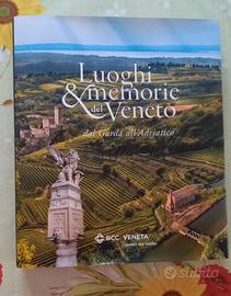 Luoghi e memorie del Veneto, dal Garda all'Adriati