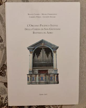 Umberto Perini L’organo Pacifico Inzoli Adro