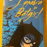 Graphic Novel “L’ombra di Batgirl”