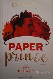 PAPER PRINCE - THE ROYALS 2 di Erin Watt