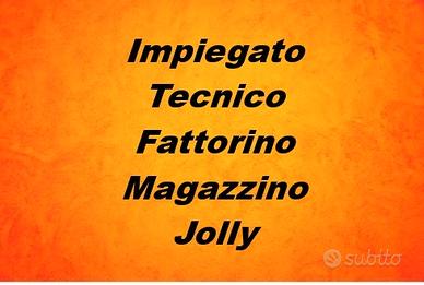 Jolly:Impiegato/tecnico/fattorino/remote working