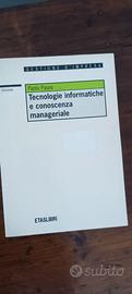 Tecnologie e informatiche e conoscenza manageriale