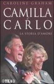 Carlo e Camilla - La storia d'amore