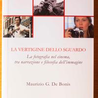 La vertigine dello sguardo -M.G.De Bonis