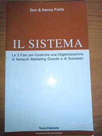 Libro Il sistema - Don & Nancy Failla - 3° ediz.