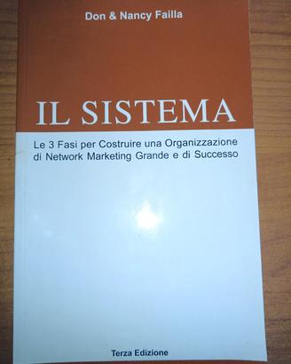 Libro Il sistema - Don & Nancy Failla - 3° ediz.