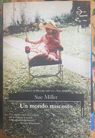 Sue Miller - Un mondo nascosto