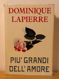 Più grandi dell’amore – Dominique Lapierre