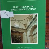 il convento di Montefiorentino