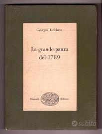 Lefebvre  La grande paura del 1789 1a ediz. 1953