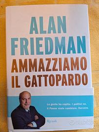 Alano Friedman AMMAZZIAMO IL GATTOPARDO