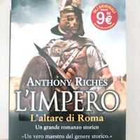 L'impero - L'altare di Roma - Anthony Riches