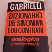 Dizionario dei sinonimi e dei contrari. Gabrielli 