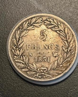 Moneta d'Argento 5 Franchi 1831 K Luigi Filippo I