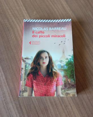 Il Caffè Dei Piccoli Miracoli - Nicolas Barreau