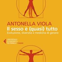 Il sesso è quasi tutto - ANTONELLA VIOLA