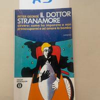 Peter George, Il dottor Stranamore, Mondadori