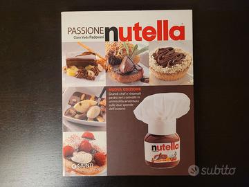Libro Passione Nutella Ferrero editore Giunti