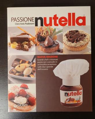 Libro Passione Nutella Ferrero editore Giunti