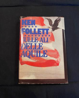 Libro Sulle ali delle aquile di Follett