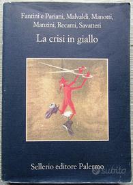 La crisi in giallo - Malvaldi, Manzini e altri