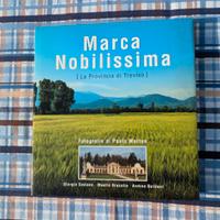 Marca Nobilissima (la provincia di Treviso)
