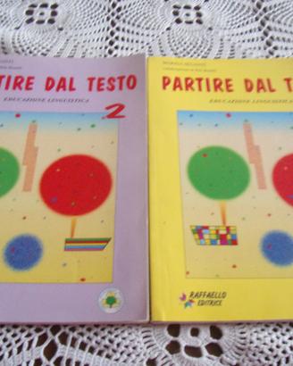Partire dal testo educazione linguistica 2^3^