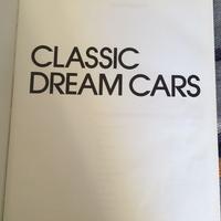 Libro Classic Dream Cars (in Inglese)