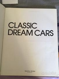 Libro Classic Dream Cars (in Inglese)