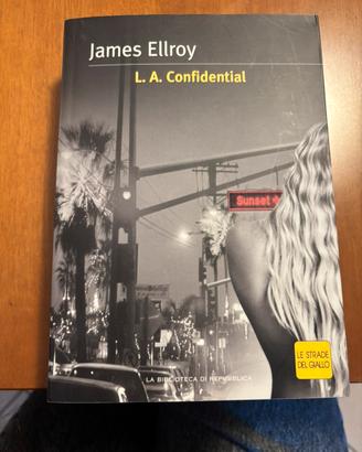 L.A. Confidential James Ellroy