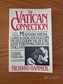 The Vatican Connection. Mafia & Chiesa: come il