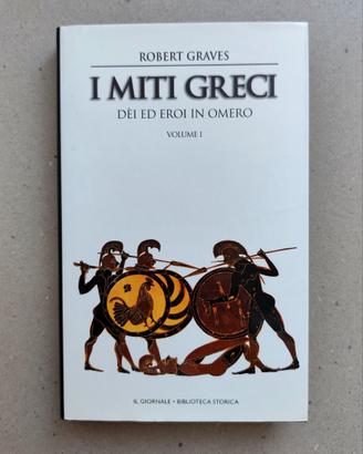 I Miti Greci volume 1 - Robert Graves