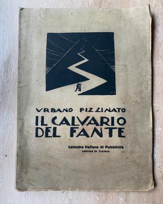 IL CALVARIO DEL FANTE di Urbano Pizzinato 1926