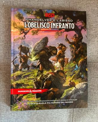 D&D Phandelver e l’abisso - L’obelisco infranto