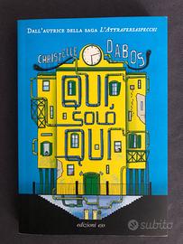 Testo "Qui solo qui" ISBN: 9788833576237