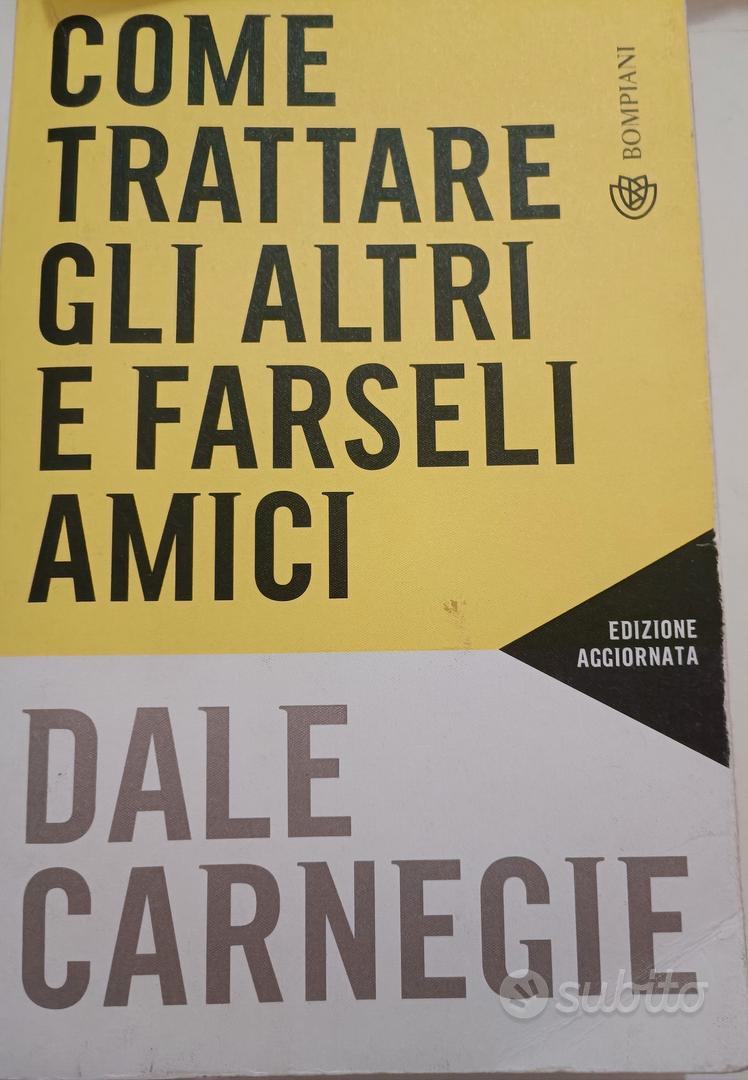 Come trattare gli altri e farseli amici Carnegie - Libri e Riviste In  vendita a Milano