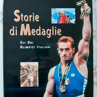 Storie di medaglie Gli ori olimpici italiani NUOVO