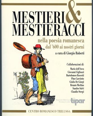 Mestieri e mestieracci nella poesia romanesca dal