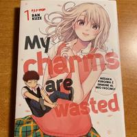 My charms are wasted