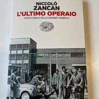 Libro Zancan L’ultimo operaio Nuovo
