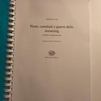 Pirati, cannibali e guerre dello streaming 