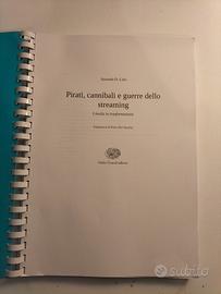 Pirati, cannibali e guerre dello streaming 