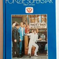HAPPY DAYS! FONZIE SUPERSTAR DI WILLIAM JOHNSTON