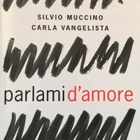 PARLAMI D'AMORE SILVIO MUCCINO ROMANZO