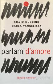 PARLAMI D'AMORE SILVIO MUCCINO ROMANZO