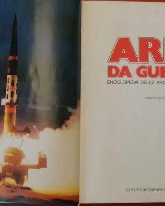 Enciclopedia  DeAgostini “Armi da guerra" volume 1